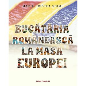 Bucataria romaneasca la masa Europei imagine