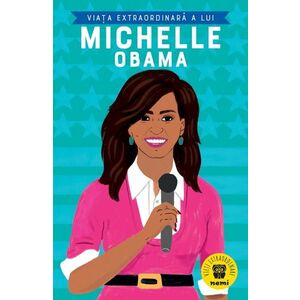 Viața extraordinară a lui Michelle Obama imagine