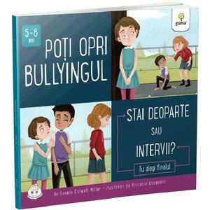 Poți opri bullyingul. Stai deoparte sau intervii? imagine