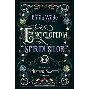 Enciclopedia spiridușilor (seria Emily Wilde, cartea I) imagine