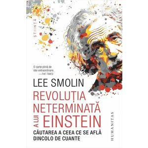 Revolutia neterminata a lui Einstein imagine