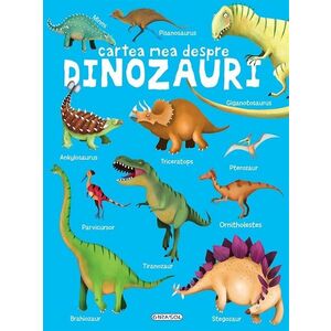 Cartea mea despre dinozauri imagine