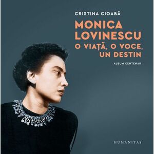 Monica Lovinescu: O viață, o voce, un destin. Album centenar imagine