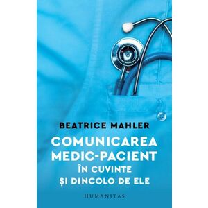 Comunicarea medic–pacient în cuvinte și dincolo de ele imagine