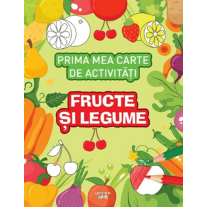 Prima mea carte de activități. Fructe și legume imagine