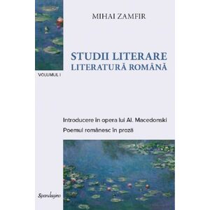 Studii literare (vol. I): Literatură română imagine