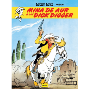 Lucky Luke 1. Mina de aur a lui Dick Digger imagine