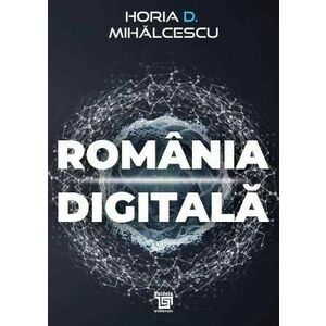 Romania digitala imagine
