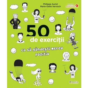 50 de exercitii ca sa gandesti mereu pozitiv imagine