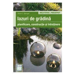 Iazuri De Gradina - Planificare Constructie Si Intretinere imagine