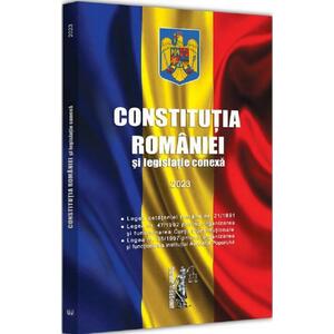 Constitutia Romaniei si legislatie conexa 2023 imagine