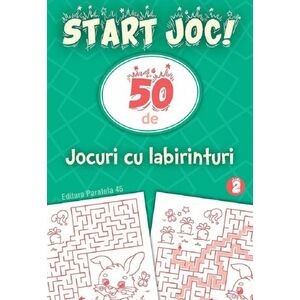 Start joc! 50 de jocuri cu labirinturi Vol. 2 imagine