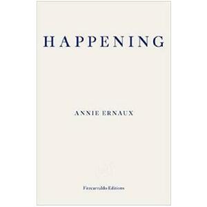 Happening - Annie Ernaux imagine
