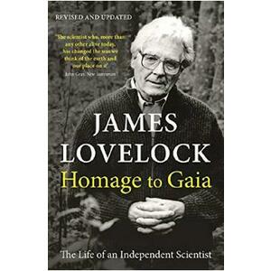 Homage to Gaia: The Life of an Independent Scientist - James E. Lovelock imagine
