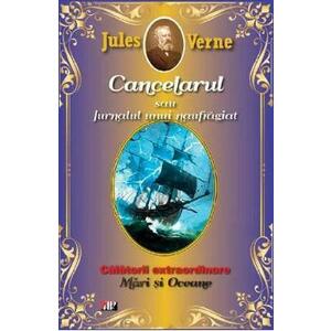 Cancelarul sau Jurnalul unui naufragiat - Jules Verne imagine