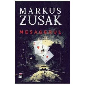 Mesagerul - Markus Zusak imagine