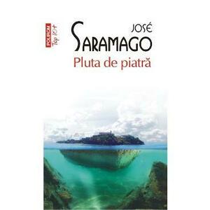 Pluta de piatra - Jose Saramago imagine