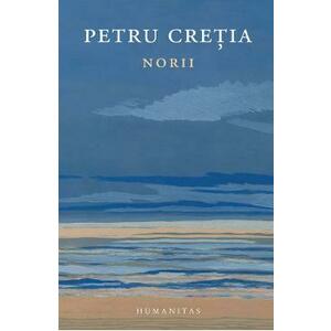 Norii - Petru Cretia imagine