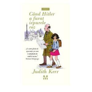 Cand Hitler a furat iepurele roz - Judith Kerr imagine