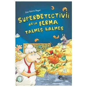 Superdetectivii de la ferma Talmes-Balmes - Ann-Katrin Heger imagine