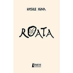 Roata - Vasile Igna imagine