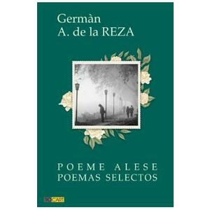 Poeme alese. Poemas selectos - German A. de la Reza imagine