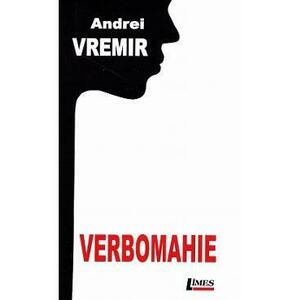 Verbomahie - Andrei Vremir imagine