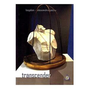 Transcender - Bogdan-Alexandru Petcu imagine