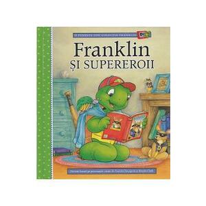 Franklin si supereroii - Paulette Bourgeois, Brenda Clark imagine
