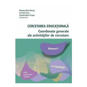 Cercetarea educationala Vol.1 - Musata-Dacia Bocos, Cornelia Stan, Claudia-Alina Crisan imagine