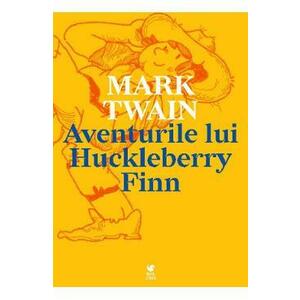 Aventurile lui Huckleberry Finn/Twain, Mark imagine