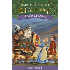 Portalul magic 15: Atacul vikingilor Ed.3 - Mary Pope Osborne imagine