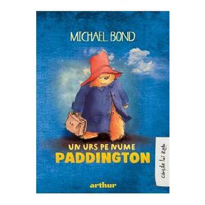 Un urs pe nume Paddington - Michael Bond imagine