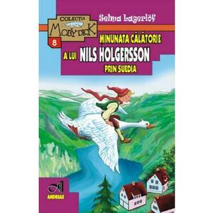 Minunata calatorie a lui Nils Holgersson in Suedia - Selma Lagerlof imagine