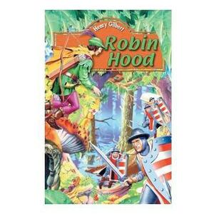 Robin Hood | Henry Gilbert imagine