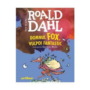 Domnul Fox, vulpoi fantastic - Roald Dahl imagine