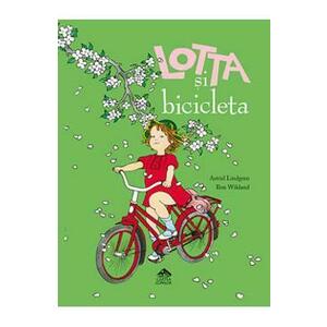 Lotta si bicicleta - Astrid Lindgren, llon Wikland imagine