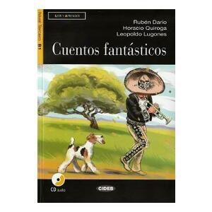 Cuentos Fantasticos + CD - Ruben Dario, Horacio Quiroga, Leopoldo Lugones imagine
