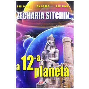 A douasprezecea planeta - Zecharia Sitchin imagine