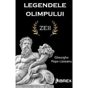 Legendele Olimpului - Gheorghe Popa-Lisseanu imagine