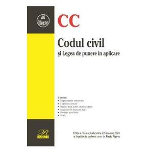 Codul civil si Legea de punere in aplicare Ed.16 Act.22 ianuarie 2024 imagine