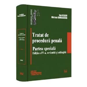 Tratat de procedura penala. Partea speciala - Ion Neagu Mircea Damaschin imagine