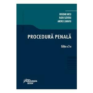 Procedura penala - Bogdan Micu, Radu Slavoiu, Andrei Zarafiu imagine