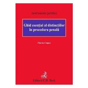 Ghid esential al distinctiilor in procedura penala - Flaviu Ciopec imagine