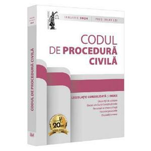 Codul de procedura civila si legislatie consolidata Ianuarie 2024 - Dan Lupascu imagine