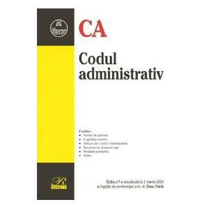 Codul administrativ Ed.7 Act. 2 Martie 2024 - Doru Traila imagine