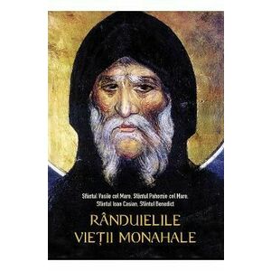 randuielile vietii monahale (necartonat) ed.2 - sf. vasile cel mare, sf. pahomie cel mare imagine