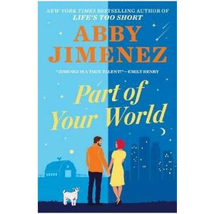 Part of Your World. Part of Your World #1 - Abby Jimenez imagine