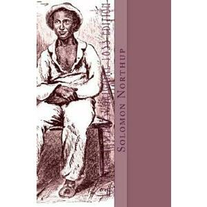 12 Years a Slave - Solomon Northup imagine