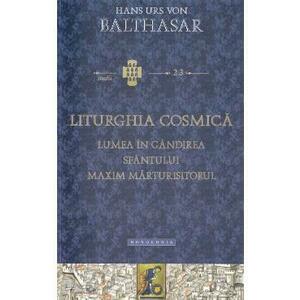 Liturghia Cosmica - Hans Urs von Balthasar imagine